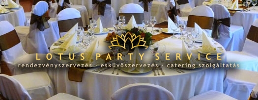 Lotus Party Service - Rendezvényszervezés, Esküvőszervezés és Catering szolgáltatás